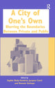 Book cover of: City of One's Own. By: Sophie Body-Gendrot