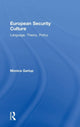 Book cover of: European Security Culture. By: Monica Gariup
