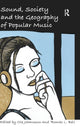 Book cover of: Sound, Society and the Geography of Popular Music. By: Ola Johansson
