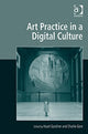 Book cover of: Art Practice in a Digital Culture