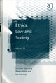 Book cover of: Ethics, Law and Society. By: Jennifer Gunning