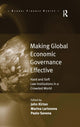 Book cover of: Making Global Economic Governance Effective. By: John J. Kirton
