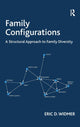 Book cover of: Family Configurations. By: Eric Widmer