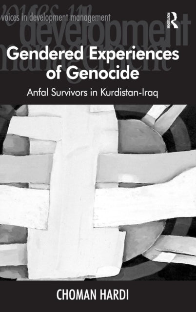 Book cover of: Gendered Experiences of Genocide. By: Choman Hardi