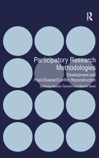 Book cover of: Participatory Research Methodologies. By: Alpaslan Özerdem
