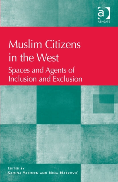 Book cover of: Muslim Citizens in the West. By: Samina Yasmeen