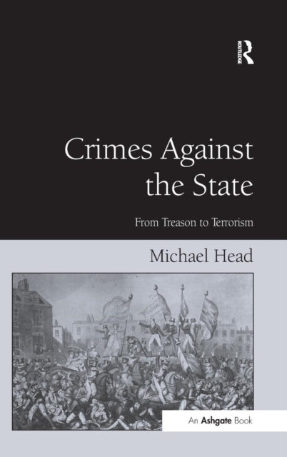 Book cover of: Crimes Against The State. By: Head, Michael LL. B.