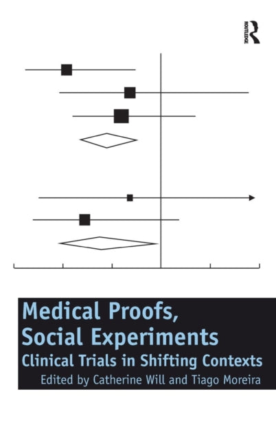 Book cover of: Medical Proofs, Social Experiments