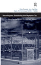 Book cover of: Securing and Sustaining the Olympic City. By: Peter Fussey
