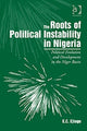 Book cover of: Roots of Political Instability in Nigeria. By: E. C. Ejiogu
