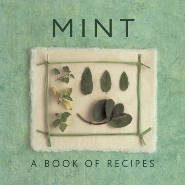 Book cover of: Mint: A Book of Recipes. By: Helen Sudell