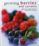 Book cover of: Growing Berries and Currants. By: Richard Bird