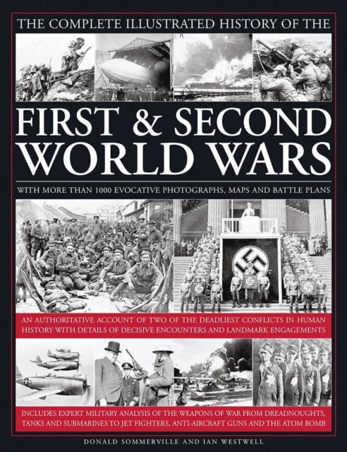 Book cover of: Complete Illustrated History of the First & Second World Wars. By: Donald Sommerville