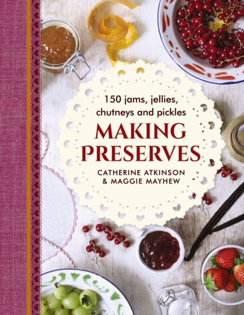 Making Preserves 9780754834250 Catherine Atkinson