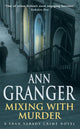 Book cover of: Mixing With Murder (Fran Varady 6). By: Ann Granger