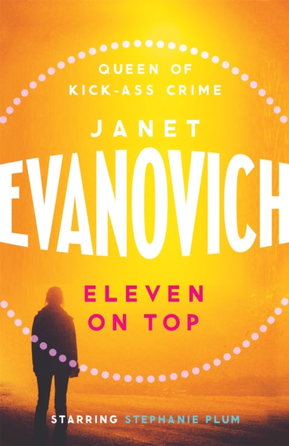 Book cover of: Eleven On Top. By: Janet Evanovich