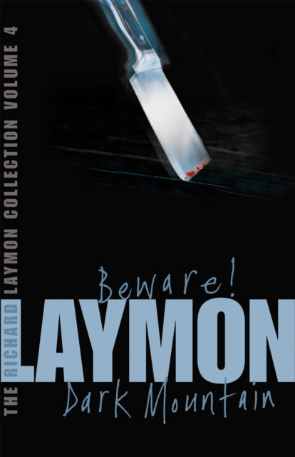 Book cover of: Richard Laymon Collection Volume 4: Beware & Dark Mountain