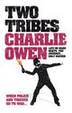 Book cover of: Two Tribes. By: Charlie Owen