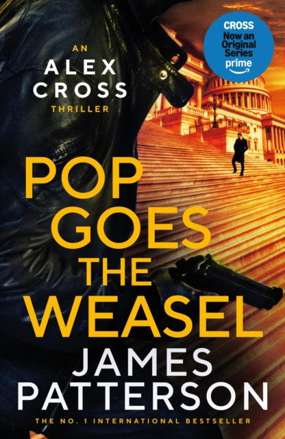 Book cover of: Pop Goes the Weasel. By: James Patterson