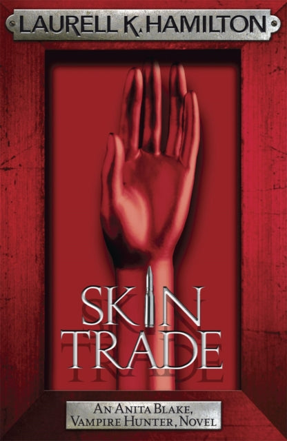 Book cover of: Skin Trade. By: Laurell K. Hamilton