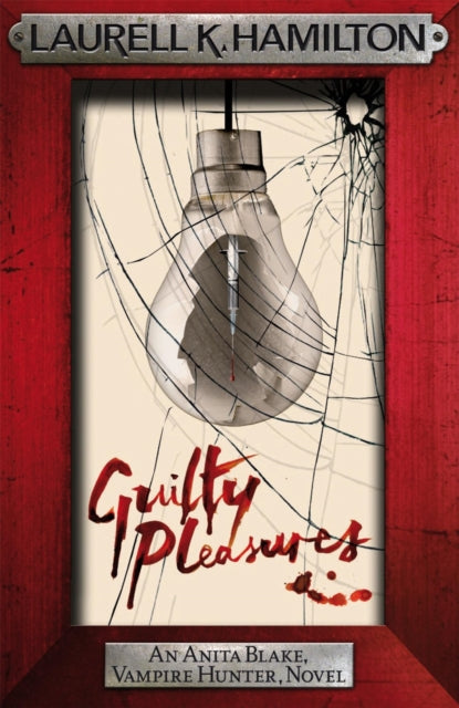 Book cover of: Guilty Pleasures. By: Laurell K. Hamilton
