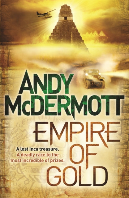 Book cover of: Empire of Gold (Wilde/Chase 7). By: Andy McDermott