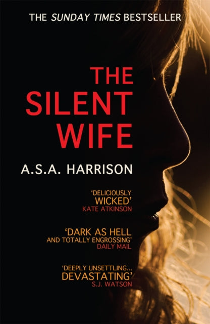 Book cover of: Silent Wife: The gripping bestselling novel of betrayal, revenge and murder…. By: A. A. S. A. Harrison
