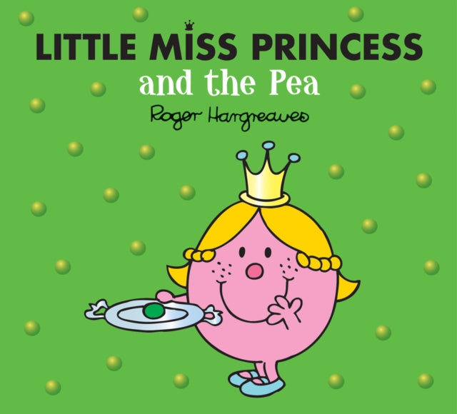 Book cover of: Little Miss Princess and the Pea. By: Roger Hargreaves