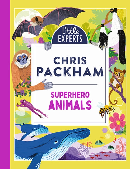 Book cover of: Superhero Animals. By: to be TBC