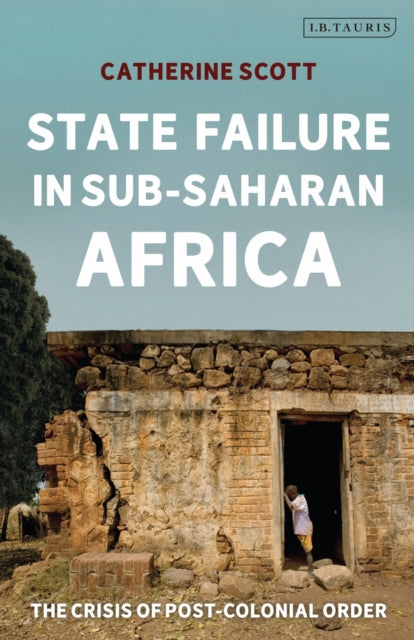 Book cover of: State Failure in Sub-Saharan Africa. By: Catherine Scott