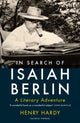 Book cover of: In Search of Isaiah Berlin. By: Henry Hardy