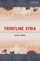 Book cover of: Frontline Syria. By: David L. Phillips