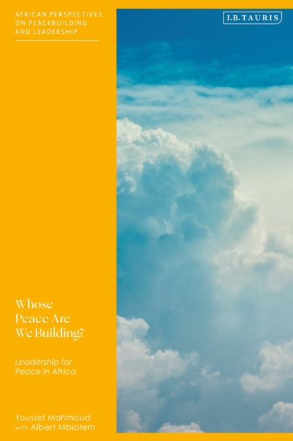 Book cover of: Whose Peace Are We Building?. By: Youssef Mahmoud
