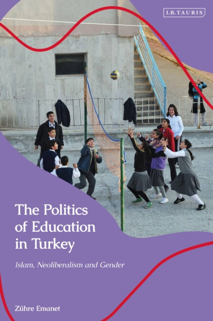 Book cover of: Politics of Education in Turkey