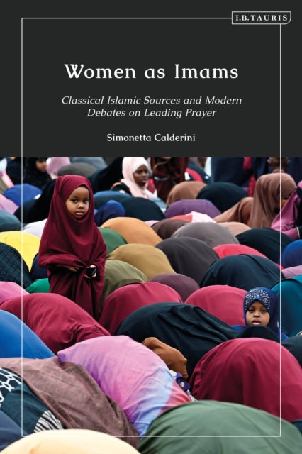 Book cover of: Women as Imams. By: Simonetta Calderini