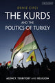 Book cover of: Kurds and the Politics of Turkey. By: Deniz Çifçi