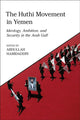 Book cover of: Huthi Movement in Yemen. By: Abdullah Hamidaddin