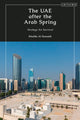 Book cover of: UAE after the Arab Spring. By: Khalifa Al-Suwaidi