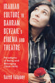 Book cover of: Iranian Culture in Bahram Beyzaie’s Cinema and Theatre. By: Saeed Talajooy