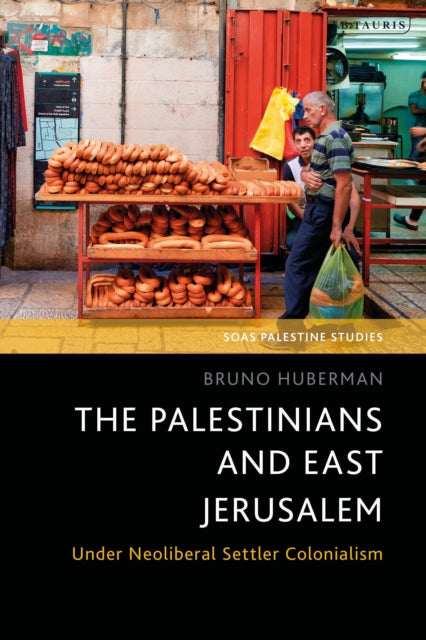 Book cover of: Palestinians and East Jerusalem. By: Bruno Huberman