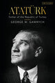 Book cover of: Ataturk. By: George W. Gawrych