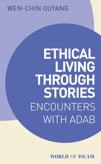 Book cover of: Ethical Living through Stories. By: Wen-Chin Ouyang
