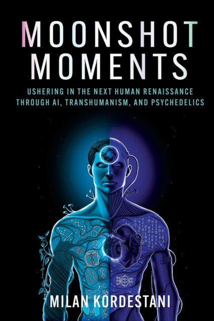 Book cover of: Moonshot Moments. By: Milan Kordestani