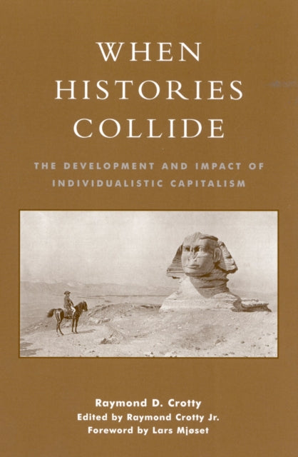 Book cover of: When Histories Collide. By: Raymond Crotty