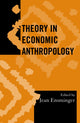 Book cover of: Theory in Economic Anthropology. By: Jean Ensminger