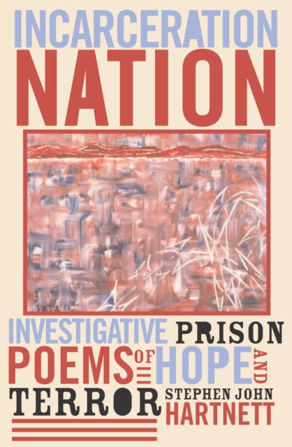 Book cover of: Incarceration Nation