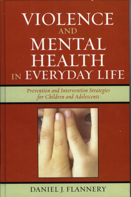 Book cover of: Violence and Mental Health in Everyday Life