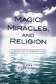 Book cover of: Magic, Miracles, and Religion. By: Ilkka Pyysiinen