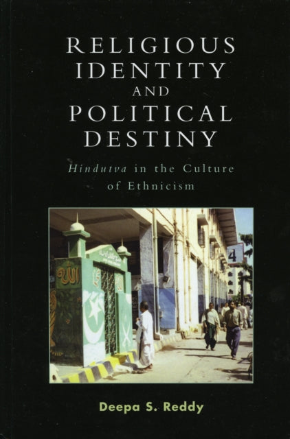 Book cover of: Religious Identity and Political Destiny. By: Deepa S. Reddy