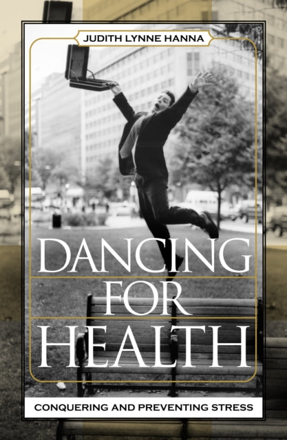 Book cover of: Dancing for Health. By: Hanna Judith